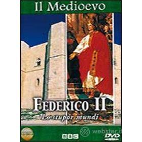 Il Medioevo. Federico II. Stupor mundi