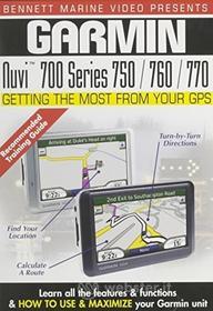 Garmin Nuvi 700 Series: 750 760 & 770 - Garmin Nuvi 700 Series: 750 760 & 770