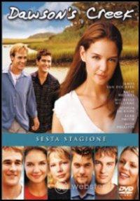 Dawson's Creek. Stagione 6 (6 Dvd)