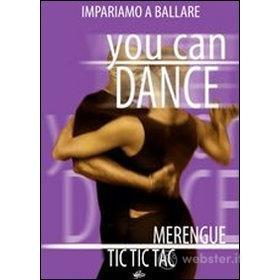 You Can Dance. Merengue, Tic Tic Tac