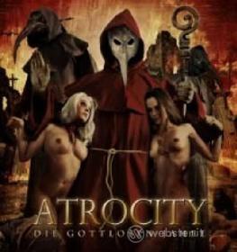 Atrocity - Die Gottlosen Jahre (Dvd+Cd)