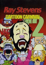 Ray Stevens - Cartoon Carnival 2