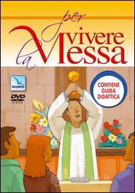 Per Vivere La Messa