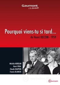 Pourquoi Viens-Tu Si Tard... - Gdvd