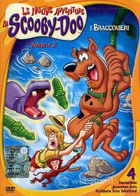 Le nuove avventure di Scooby-Doo. Volume 2. I bracconieri