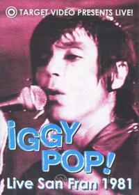 Iggy Pop. Live San Fran. 1981