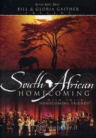 Bill & Gloria / Homecoming Friends Gaither: South African Homecoming