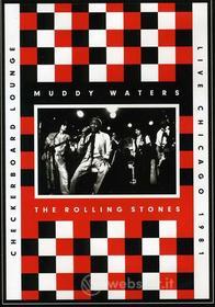 Muddy Waters & The Rolling Stones - Live At Checkerboard Lounge