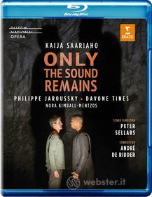 Saariaho - Only The Sound Remains (Blu-ray)