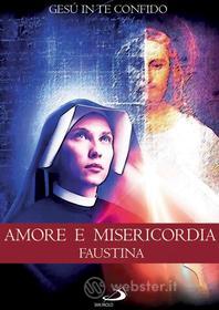 Kondrat M. - Amore E Misericordia - Faustina