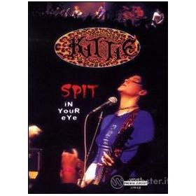 Kittie. Spit In Your Eye
