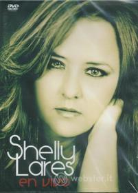 Shelly Lares - Live In Concert