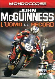 John McGuinness. L'uomo dei record