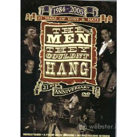 Men They Couldn't Hang - 21 Years Of Love And Hate