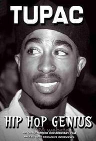 Tupac Shakur. Hip Hop Genius