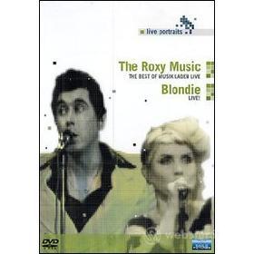 Roxy Music. The Best Of Musik Laden Live - Blondie. Live. Live Portraits