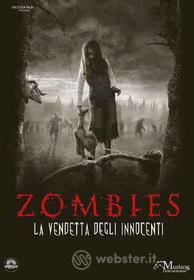 Zombies - La Vendetta Degli Innocenti