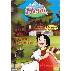 Heidi - L'estate sta finendo. Il rumore degli alberi