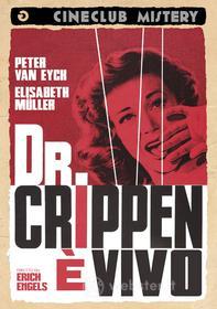 Il dottor Crippen è vivo