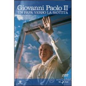 Giovanni Paolo II. Un Papa verso la santità (2 Dvd)