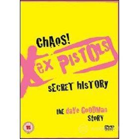 Chaos! Ex Pistols Secret History. The Dave Goodman Story