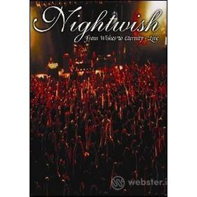 Nightwish. From Wishes To Eternity. Live
