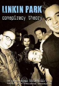 Linkin Park. Conspiracy Theory