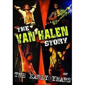 Van Halen. The Van Halen Story. The Early Years