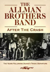 The Allman Brothers Band. After The Crash