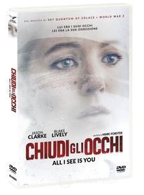 Chiudi Gli Occhi - All I See Is You