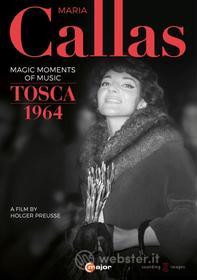 Maria Callas: Magic Moments Of Music - Tosca 1964