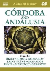 Cordoba and Andalusia. A Musical Journey