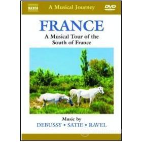 A Musical Journey. France. A Musical Tour of the South of France