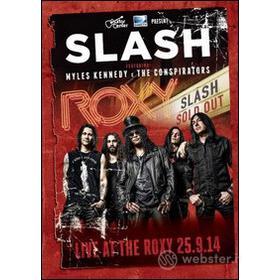 Slash. Live at the Roxy 25.9.2014