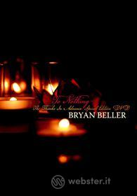 Bryan Beller - To Nothing, The Thanks In Advance Special Edition