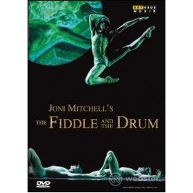 Joni Mitchell's The Fiddle and The Drum