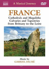 A Musical Journey. France. Cathedrals and Megaliths, Calvaries...
