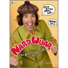Nardwuar, the human serviette. Doot Doola Doot Doo... Doot Doo! (2 Dvd)