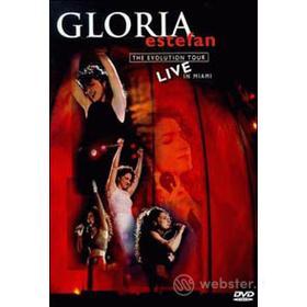 Gloria Estefan. The Evolution Tour Live in Miami