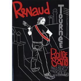 Renaud - Tournee Rouge Sang Paris