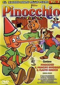 Pinocchio. Il magico mondo delle fiabe. Vol. 3