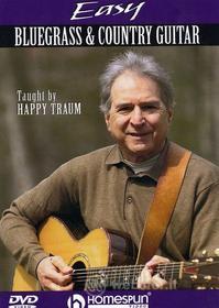 Happy Traum - Easy Bluegrass & Country Guitar