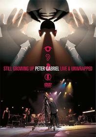 Peter Gabriel. Still Growing Up. Peter Gabriel Live And Unwrapped (2 Dvd)
