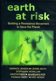 Earth At Risk. Buildinga Resistance Move