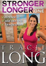 Tracie Long - Stronger Longer Volume 1