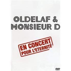 Oldelaf & Monsieur D - En Concert Pour L'Eternite'
