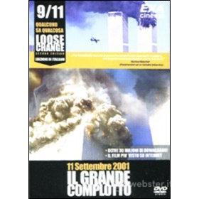 11 settembre 2001. Il grande complotto