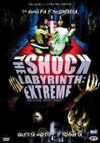 The Shock Labyrinth Extreme