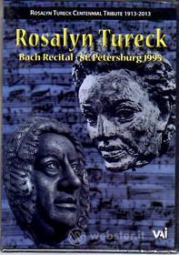 Johann Sebastian Bach - Bach Recital and Lecture 1995 - Rosalyn Tureck