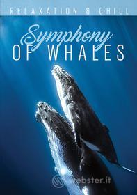 Relax: Symphony Of Whales